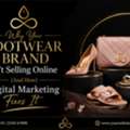 Why Your Footwear Brand Isn&rsquo;t Selling Online (And How Digital Marketing Fixes It)