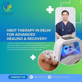 New Delhi, Health, HBOT Therapy In Delhi For Advanced Healing & Recovery