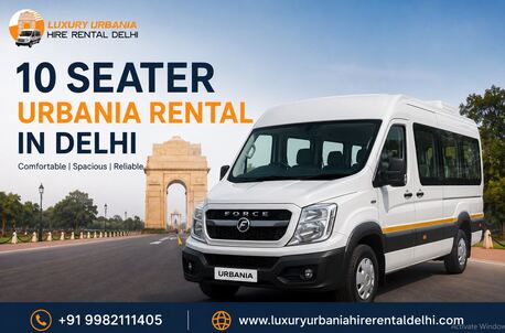 New Delhi, Travel, 10 Seater Urbania Rental In Delhi At Best Price