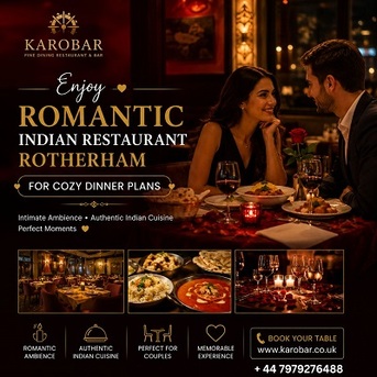 London, Food & Drink, Enjoy Romantic Indian Restaurant Rotherham For Cozy Dinner Plans