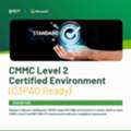 CMMC Level 2 Certified Environment &ndash; C3PAO Ready