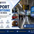 Airport Media Advertising Costs & ROI In India 2026