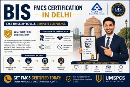 New Delhi, Legal, What Is The Process For BIS FMCS Certification In Delhi?