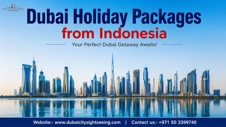 Jakarta, Travel, Book Dubai Holiday Packages From Indonesia &ndash; Plan Your Perfect Dubai Getaway