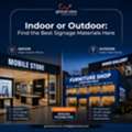 Which Are The Best Indoor And Outdoor Signage Materials In 2026?