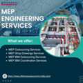Get Reliable MEP Engineering Services At Affordable Pricing &ndash; Starting $15/hr