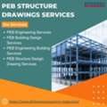 Need Detailed PEB Structure Drawings? Start Your Project At $15/hr
