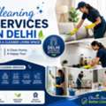 Cleaning Services In Delhi For A Cleaner And Healthier Home