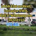 BHD 170/month,  2 BR,  2 Bhk Flat (inclusive EWA)