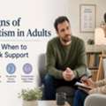 Signs Of Autism In Adults: Understanding The Signs & Seeking Support