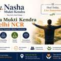 Nasha Mukti Kendra In Delhi NCR &ndash; Your Path To Addiction-Free Living