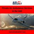Private Air Ambulance Services In The UAE - Air Medical 24X7