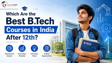 Mumbai, Education, B.Tech Courses In India: Top Branches, Fees & Career Guide