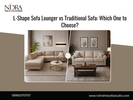 Indore, Cleaning, L-Shape Sofa Lounger Vs Traditional Sofa: Which One To Choose?