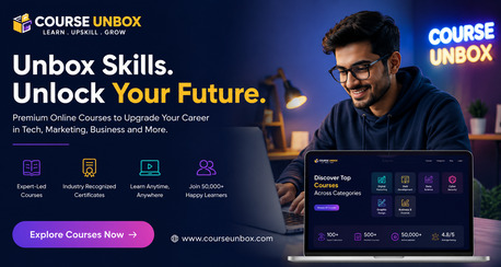 Noida, Education, CourseUnbox &ndash; Best Online IT & Digital Marketing Courses In India