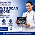 Growth Scan Price In Indore For Better Fetal Health Monitoring Care