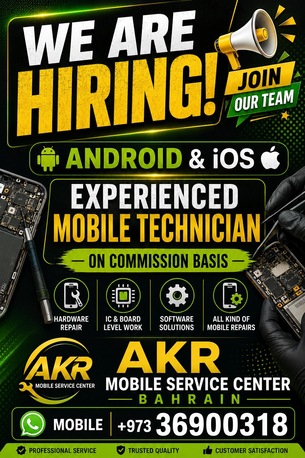 Gudaibiya, Jobs, WE ARE HIRING: Experienced Mobile Technician (Commission Basis) - AKR Mobile Service Cente