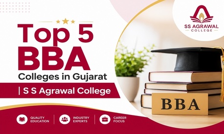 Ahmedabad, Education, Top 5 BBA Colleges In Gujarat | S S Agrawal College