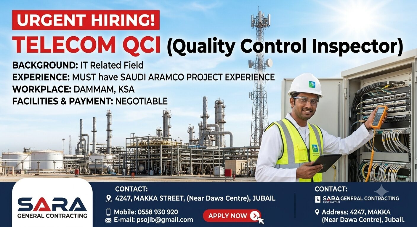 Jubail, Jobs, TELECOM QCI( ARAMCO EXPERIENCED)