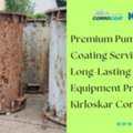 Premium Pump Internal Coating Services For Long-Lasting Equipment Protection