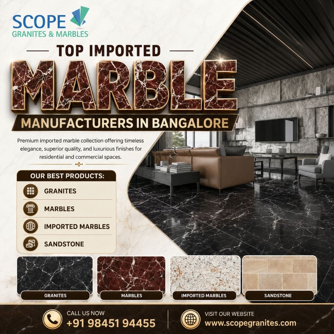 Bangalore, Construction, Top Imported Marble Manufacturers In Bangalore