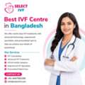 Best IVF Centre In Bangladesh