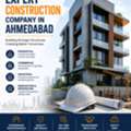 Expert Construction Company In Ahmedabad For Quality Projects