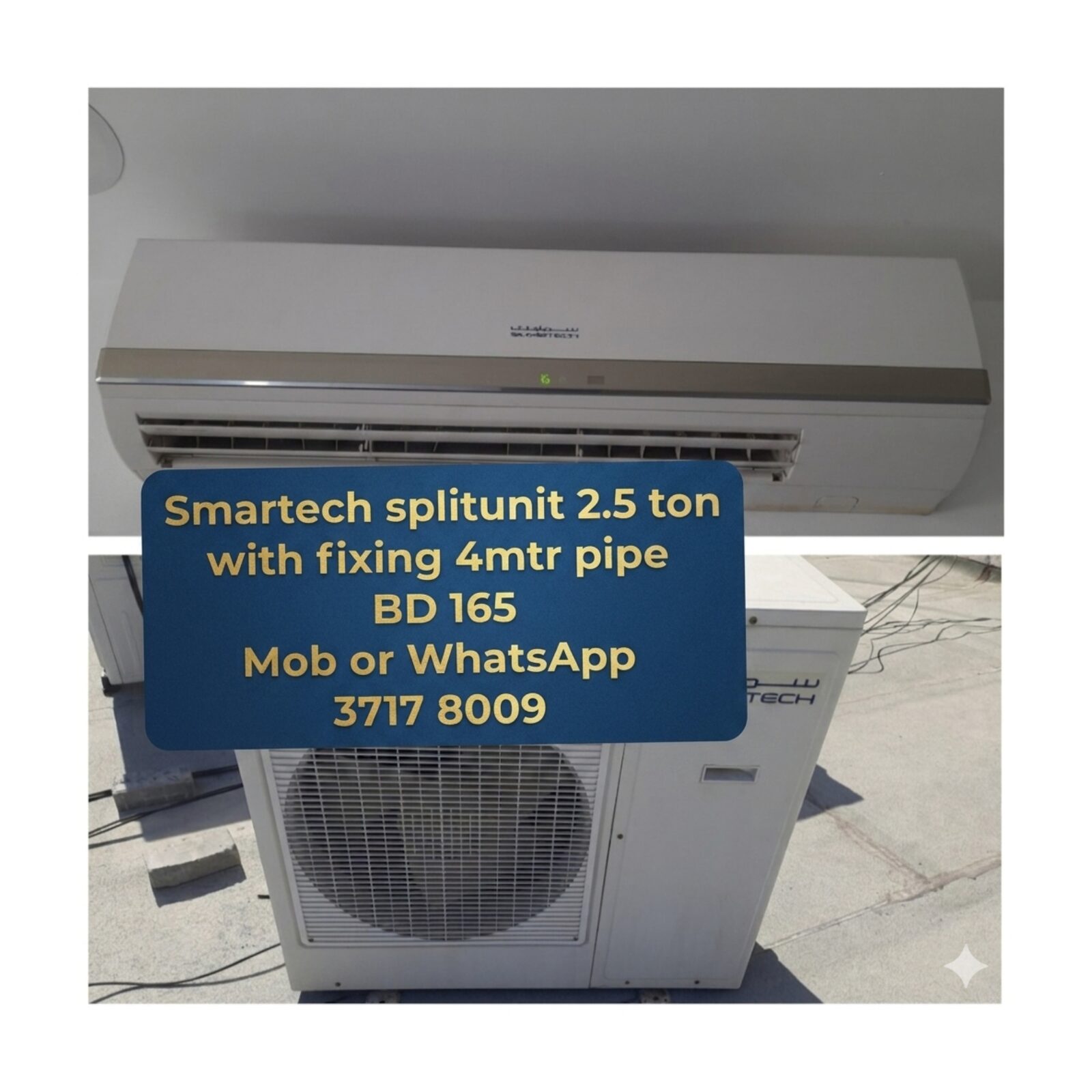 Manama, Air Conditioners, BHD 165,  🌎🌍Smartech Splitunit 2.5 Ton In Good Condition For Sale With Delivery