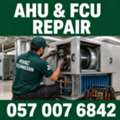 ✅✅✅ AHU & FCU REPAIR & MAINTENANCE – ✅ 057 007 6842 ✅✅✅