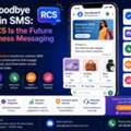 Transform Your Business With RCS Messaging Service