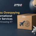Are You Overpaying For International Courier Services Without Knowing It?