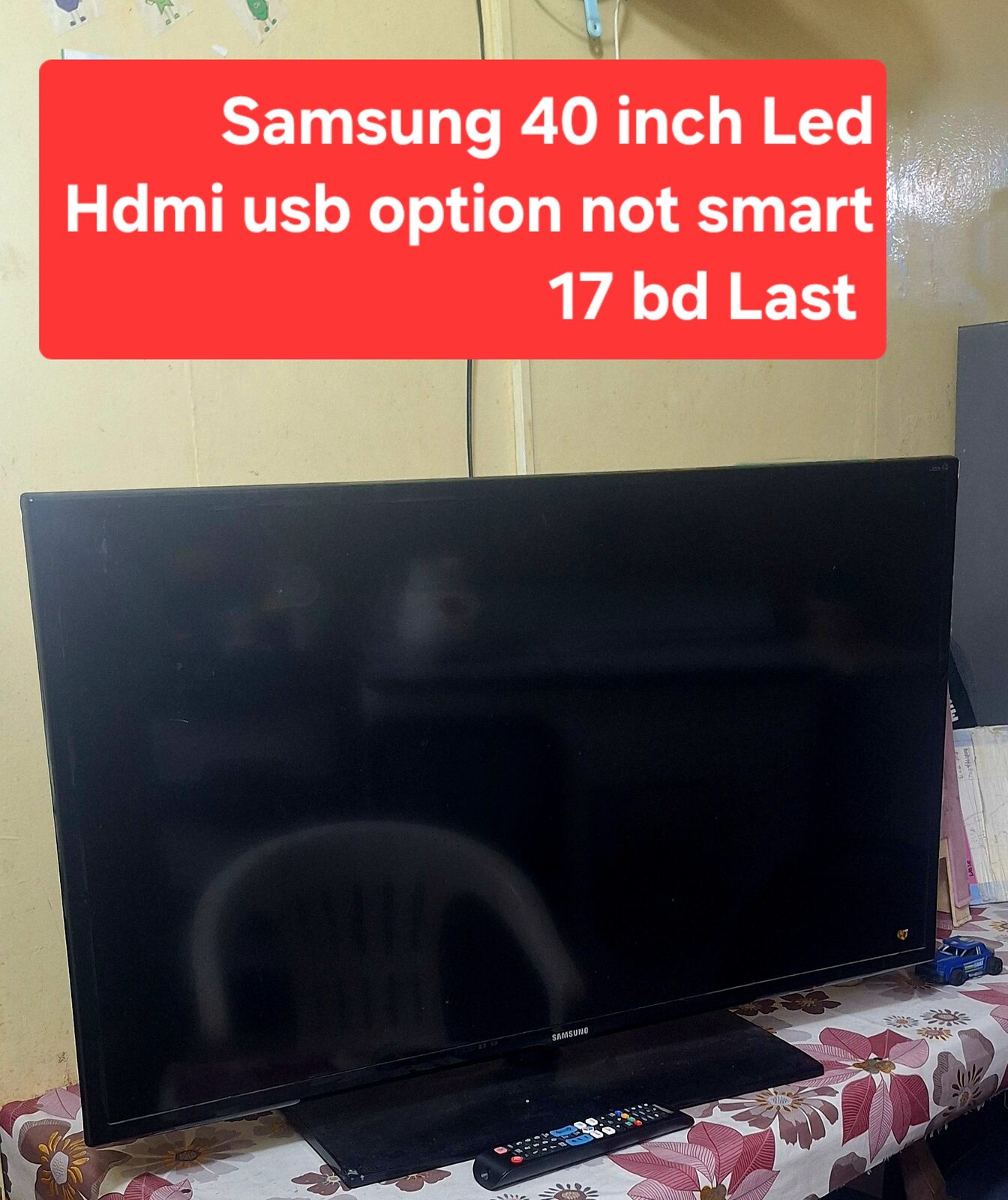 Manama, Electronics, BHD 17,  SAMSUNG 40 INCH LED NOT SMART 17 BD LAST MSG 3670 8372 WTS AP NO CALL