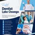 How A Dentist Lake Oswego Can Transform Your Smile?