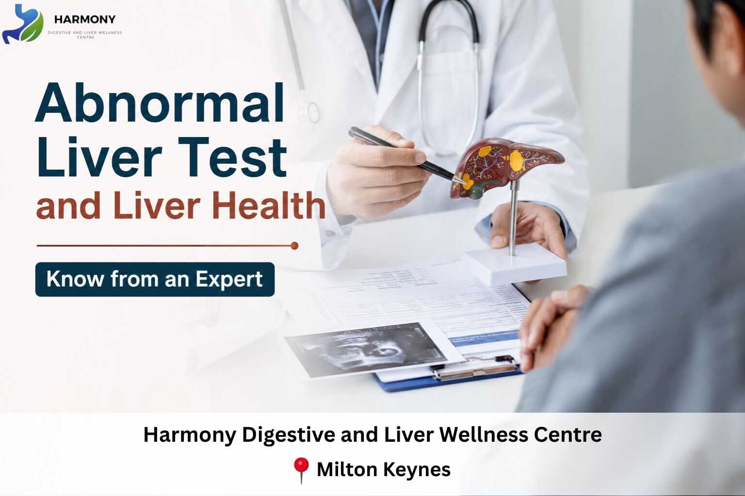 London, Health, Abnormal Liver Test Causes & Care | Harmony