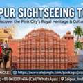 Discover The Pink City: Your Ultimate Jaipur Sightseeing Tour Guide