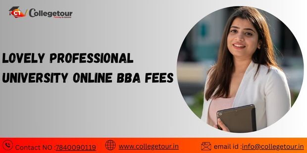 Punjab, Lessons Offered, Lovely Professional University Online BBA Fees