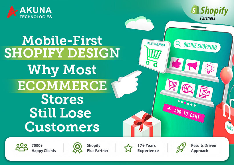 Mumbai, Web Design & Development, MOBILE-FIRST SHOPIFY DESIGN WHY MOST ECOMMERCE STORES STILL LOSE CUSTOMERS