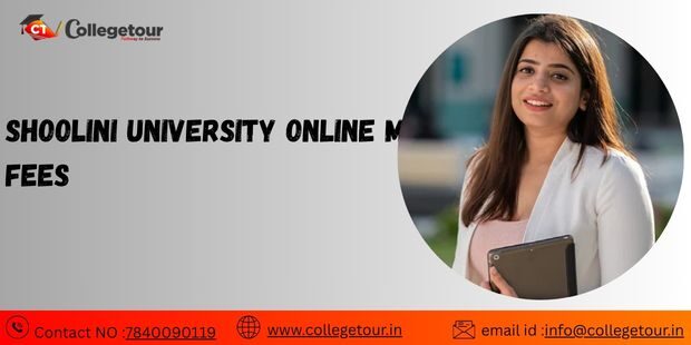 Mumbai, Lessons Offered, Shoolini University Online MA Fees