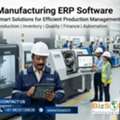 Manufacturing ERP Software For Smarter Production Management