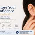 Professional Ear Hole Repair By Experienced Specialists