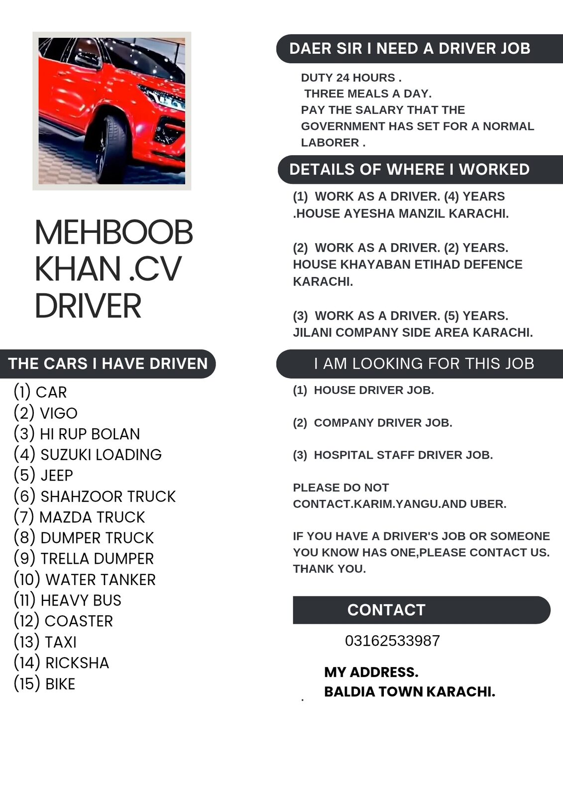Riyadh, Job Seekers, I AM LOOKING FOR A DRIVER JOB IN PAKISTAN. KARACHI