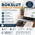 Bokslut För Enskild Firma &ndash; Viktig Kunskap För Småföretagare