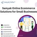 Samyak Online Ecommerce Solutions For Small Businesses