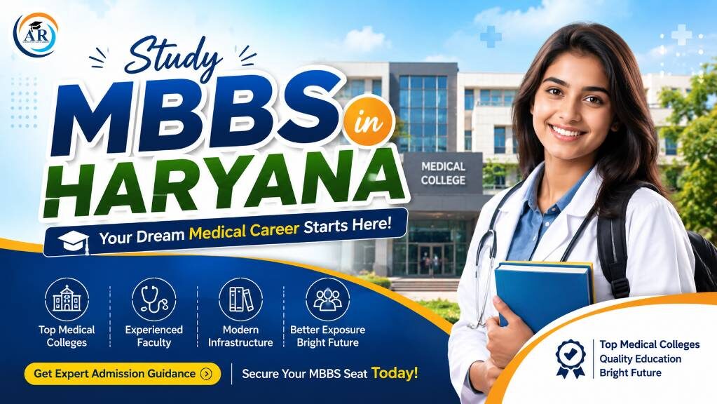 Haryana, Education, Study MBBS In Haryana &ndash; Admission 2026 Guidance