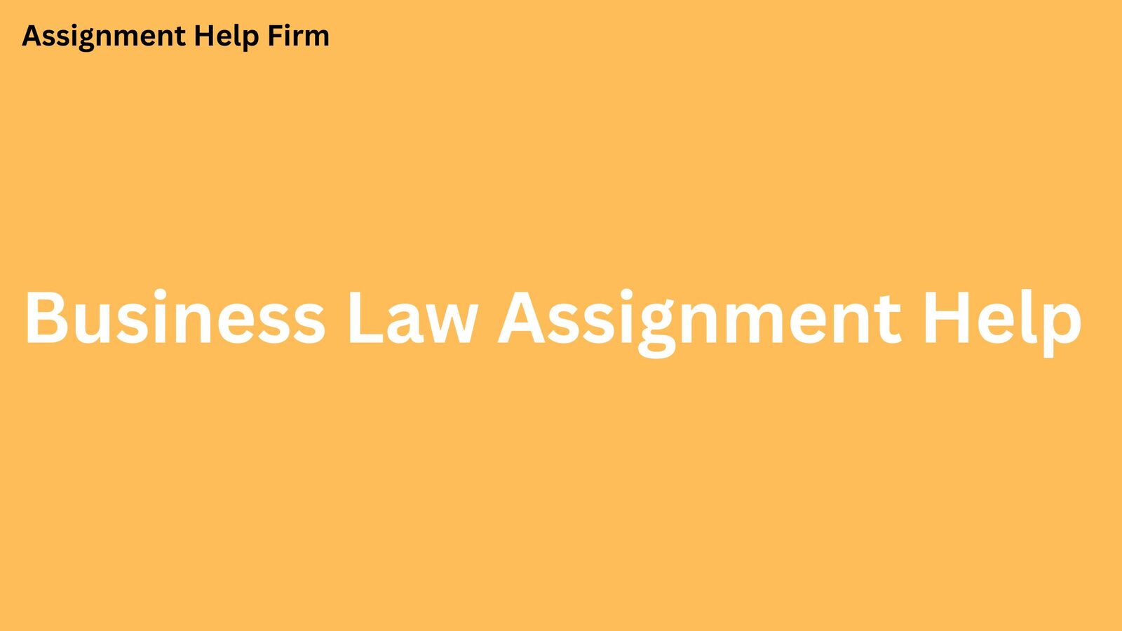 Sydney, Education, Unlock Your Business Law Potential With Expert Business Law Assignment Help