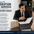 How Do Immigration Legal Services Handle Complex Immigration Cases?