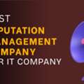Best ORM Services For IT Companies | Improve Brand Reputation