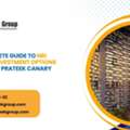 A Complete Guide To NRI Property Investment Options In India At Prateek Canary