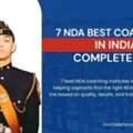 7 NDA Best Coaching In India 2026 &ndash; Complete Guide