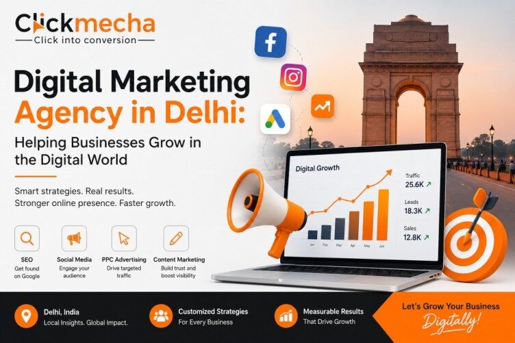New Delhi, Business, Digital Marketing Agency In Delhi: Helping Businesses Grow In The Digital World